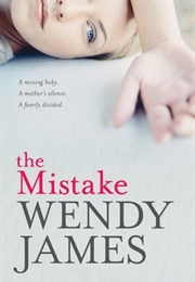 The Mistake (Wendy James)