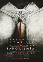 A Condessa Sangrenta (Alejandra Pizarnik)