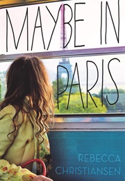 Maybe in Paris (Rebecca Christiansen)