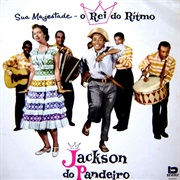 Jackson Do Pandeiro - Sua Majestade - O Rei Do Ritmo