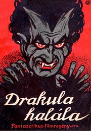 Dracula&#39;s Death (1921)