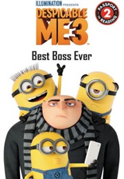 Despicable Me 3: Best Boss Ever (Trey King)