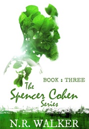 Spencer Cohen, Book Three (Spencer Cohen #3) (N.R. Walker)