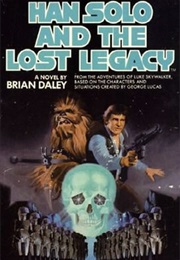 Han Solo and the Lost Legacy (Brian Daley)