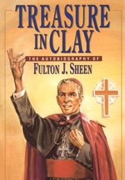 Treasure in Clay (Fulton Sheen)