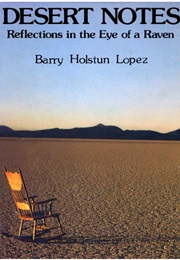 Desert Notes (Barry Lopez)