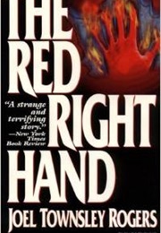 The Red Right Hand (Joel Townsley Rogers)