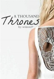 A Thousand Thrones (Writeon27--Ansley Cornell)