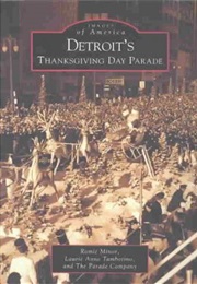 Detroit&#39;s Thanksgiving Day Parade (Romie Minor)