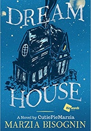 Dream House (Marzia Bisognin)