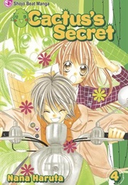 Cactus&#39;s Secret Vol. 4 (Nana Haruta)