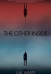 The Other Inside (J.M. White)