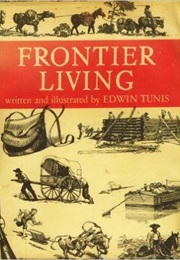 Frontier Living (Edwin Tunis)