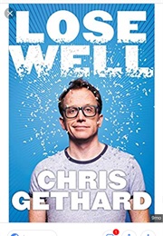 Lose Well (Chris Gethard)