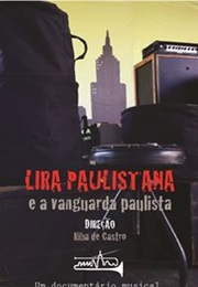 Lira Paulistana E a Vanguarda Paulista (2013)