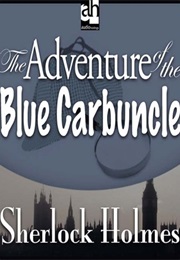 The Advemture of the Blue Carbunkle (Arthur Conan Doyle)