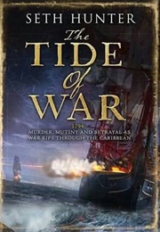 The Tide of War (Seth Hunter)