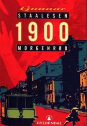 1900 - Morgenrød (Gunnar Staalesen)