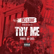 Dej Loaf: &quot;Try Me&quot; (2014)