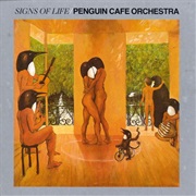 Penguin Cafe Orchestra - Signs of Life