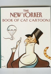 The New Yorker Book of Cat Cartoons (The New Yorker)