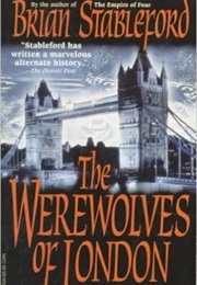 The Werewolves of London (Brian Stableford)