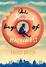 One Hundred Days of Happiness (Fausto Brizzi)