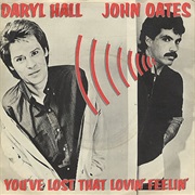 You&#39;ve Lost That Lovin&#39; Feelin&#39; - Daryl Hall &amp; John Oates