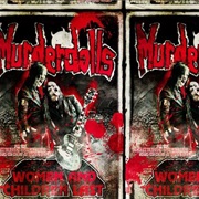 Murderdolls - Women and Children Last...And Revenge Was the Main Course