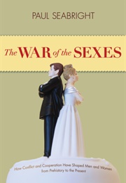 The War of the Sexes (Paul Seabright)