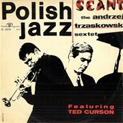 The Andrzej Trzaskowski Sextet - Seant