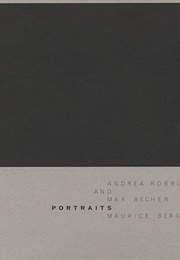 Andrea Robbins and Max Becher: Portraits (Maurice Berger)