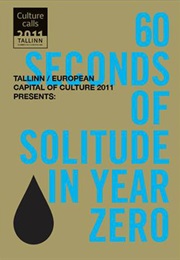 60 Seconds of Solitude in Year Zero (2011)