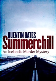 Summerchill (Quentin Bates)