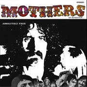 Brown Shoes Don&#39;t Make It - The Mothers of Invention