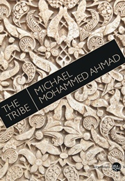 The Tribe (Michael Mohammed Ahmad)