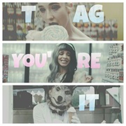 Tag, You&#39;re It (Melanie Martinez)