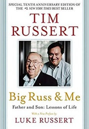 Big Russ and Me (Tim Russert)