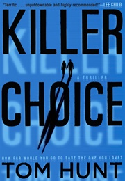 Killer Choice (Tom Hunt)