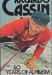 50 Years of Alpinism (Riccardo Cassin)