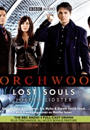 Torchwood: Lost Souls (Joseph Lidster)