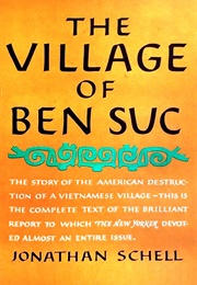 The Village of Ben Suc (Jonathan Schell)