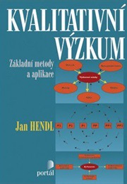 Kvalitativni Vyzkum (Hendl, J.)