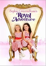 Sophia Grace &amp; Rosie&#39;s Royal Adventure