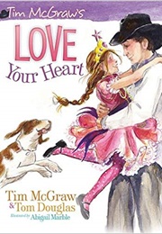 Love Your Heart (Tim McGraw)