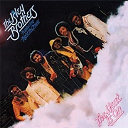 The Heat Is on - The Isley Brothers