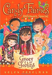 Gooey Goblins: Halloween Special (Helen Perelman)