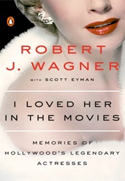 I Loved Her in the Movies (Robert Wagner)