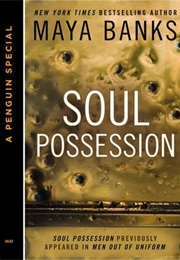 Soul Possession (Maya Banks)