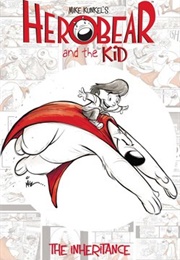 Herobear and the Kid (Mike Kunkel)